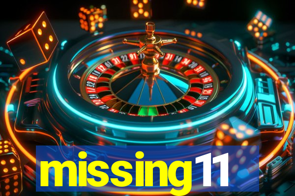 missing11