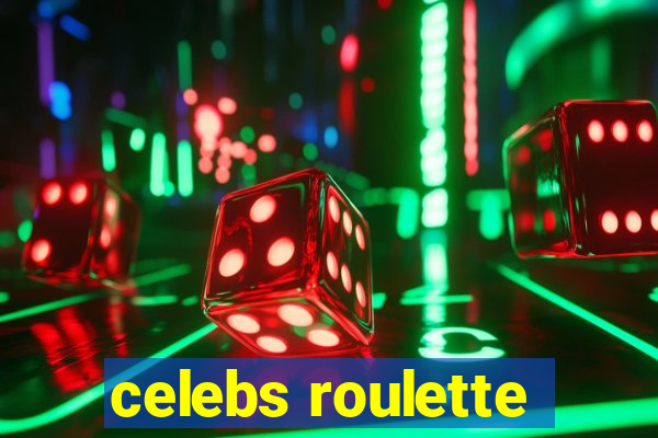 celebs roulette