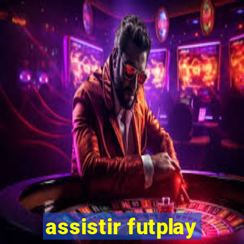 assistir futplay