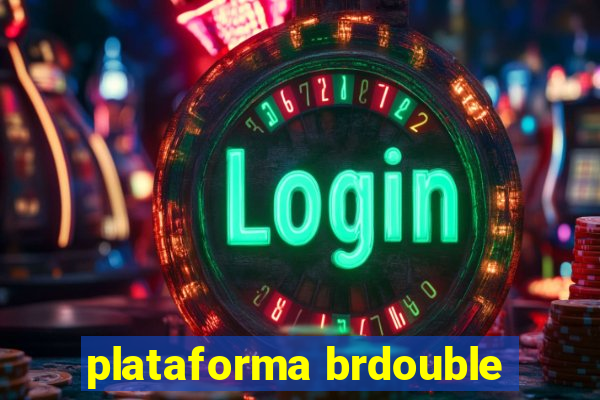 plataforma brdouble