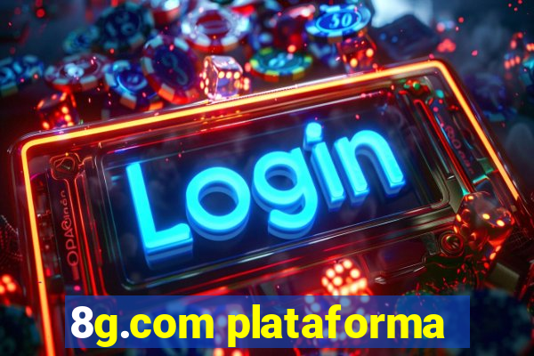 8g.com plataforma