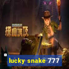 lucky snake 777