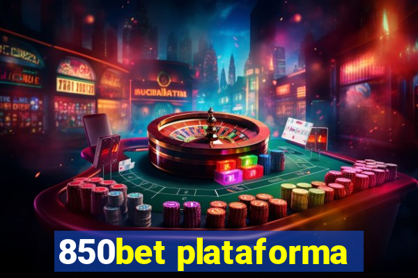 850bet plataforma