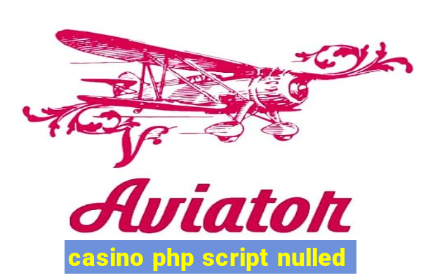 casino php script nulled