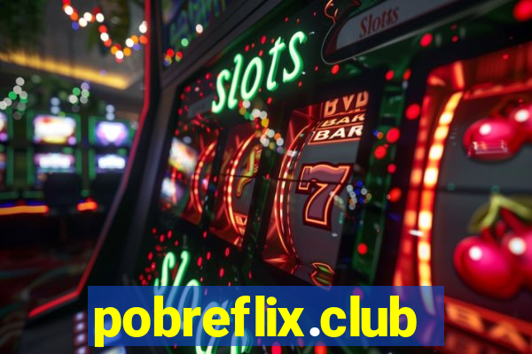 pobreflix.club