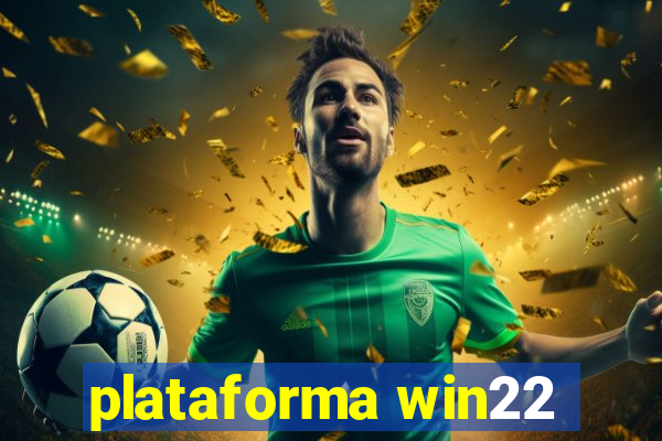 plataforma win22