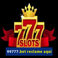 99777.bet reclame aqui