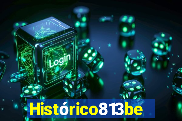 Histórico813bet