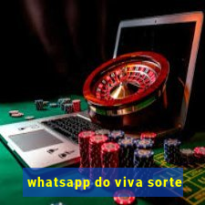 whatsapp do viva sorte