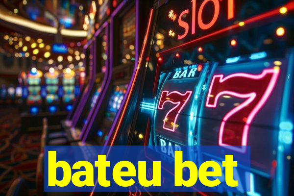 bateu bet