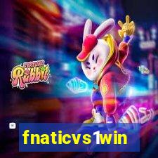 fnaticvs1win