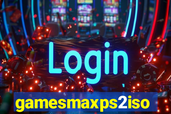 gamesmaxps2iso