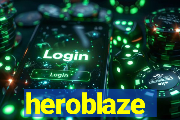 heroblaze