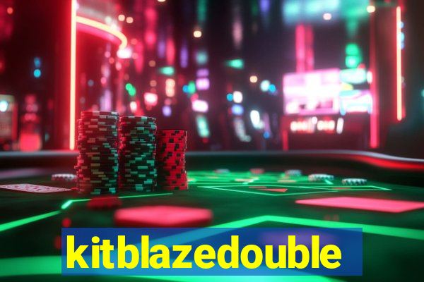 kitblazedouble