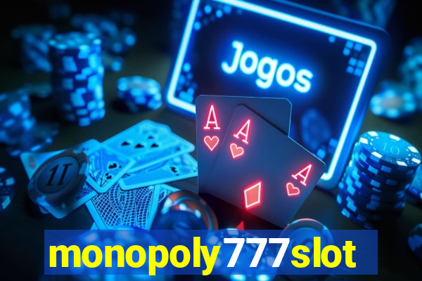 monopoly777slots.com