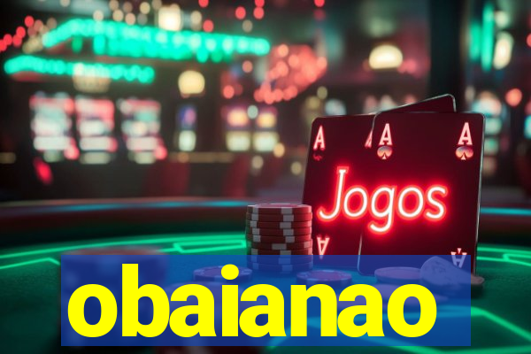 obaianao