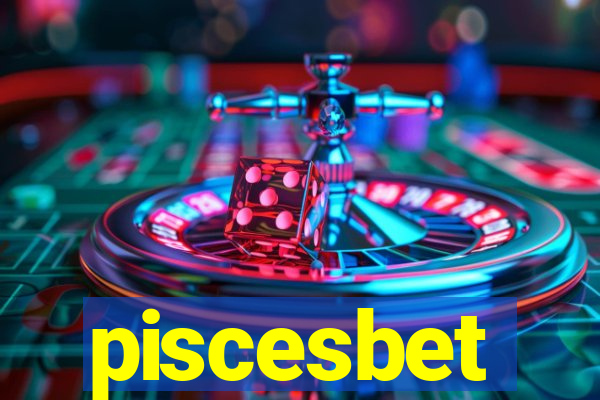 piscesbet