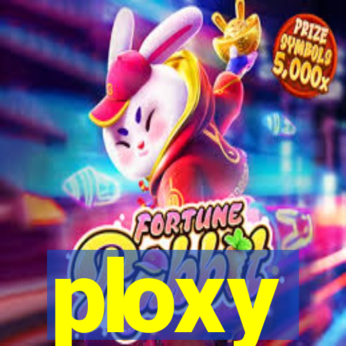 ploxy