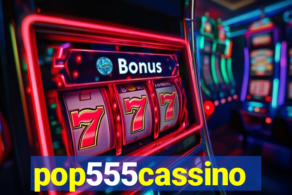 pop555cassino