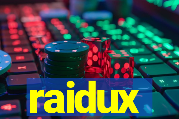 raidux