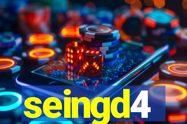 seingd4