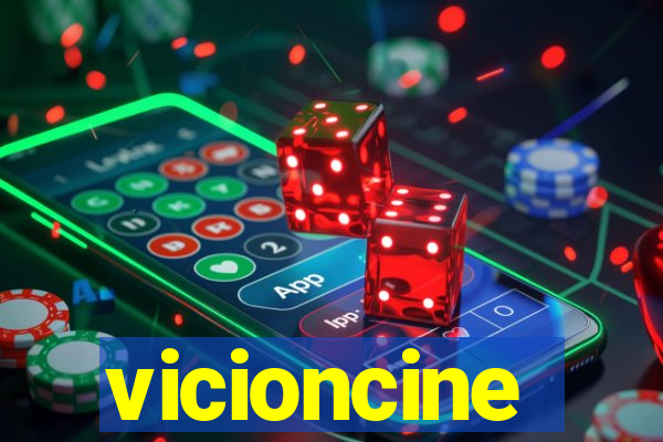 vicioncine