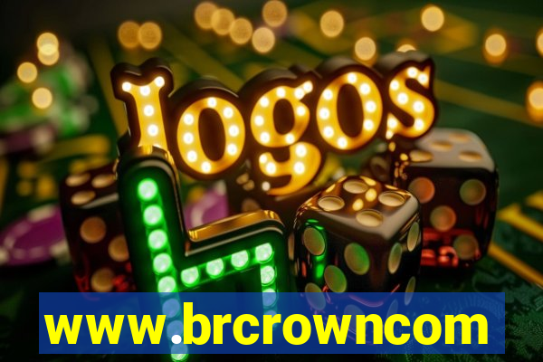 www.brcrowncom