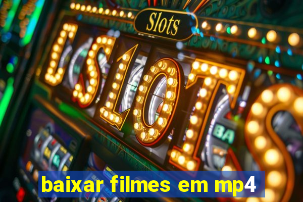 baixar filmes em mp4