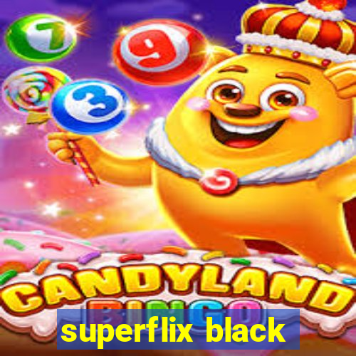 superflix black