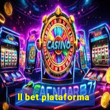 ll bet plataforma