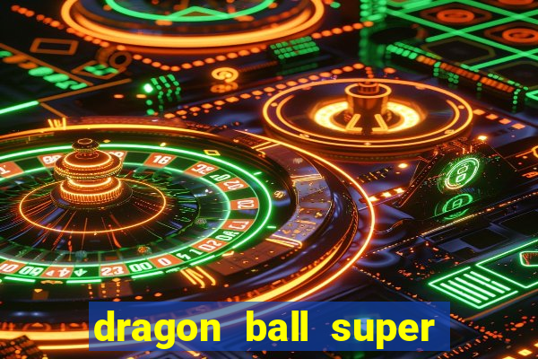 dragon ball super dublado crunchyroll