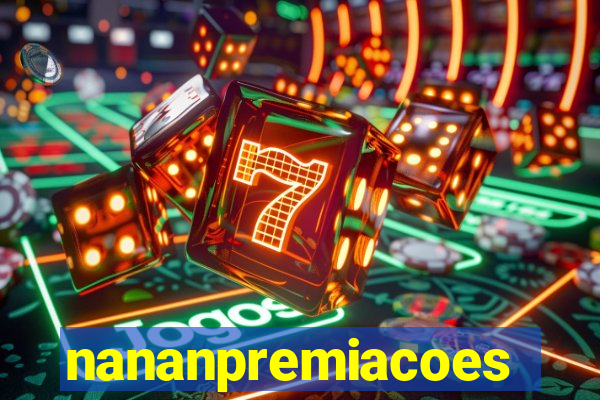 nananpremiacoes