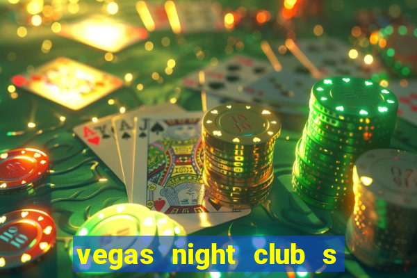 vegas night club s o louren o do sul