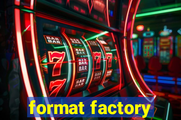 format factory