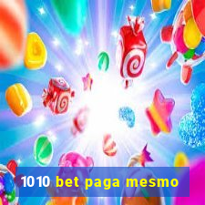 1010 bet paga mesmo