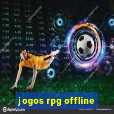 jogos rpg offline