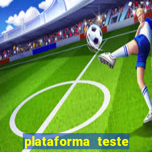 plataforma teste fortune tiger