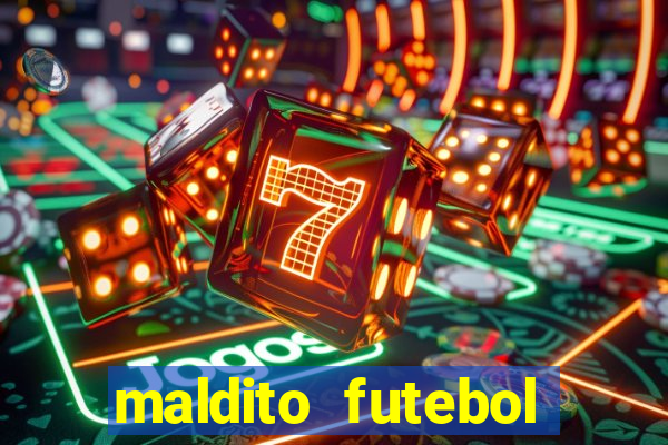 maldito futebol clube dublado download