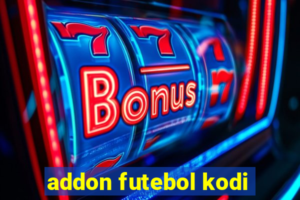 addon futebol kodi