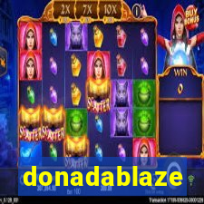 donadablaze