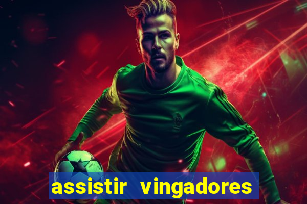 assistir vingadores guerra infinita dublado