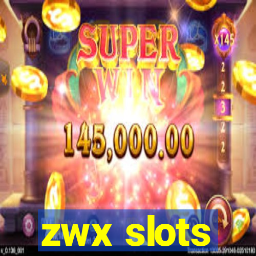 zwx slots