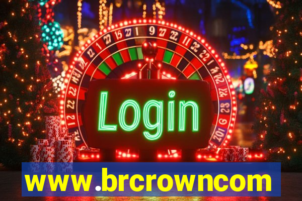 www.brcrowncom