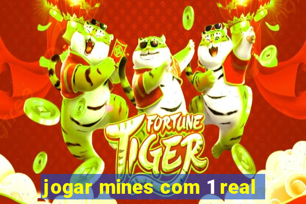 jogar mines com 1 real