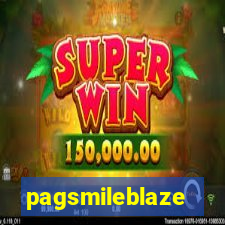 pagsmileblaze