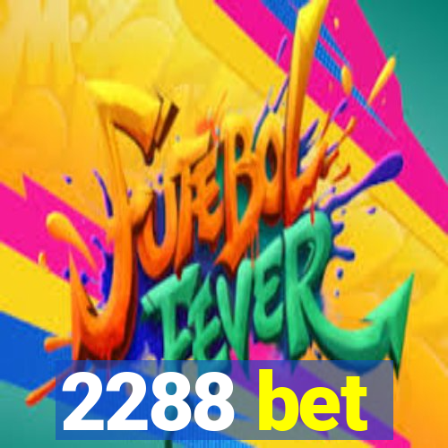 2288 bet