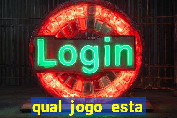 qual jogo esta pagando bem hoje