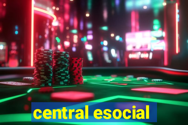 central esocial