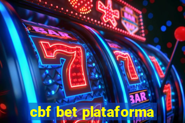 cbf bet plataforma