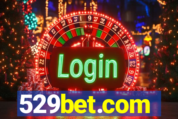 529bet.com